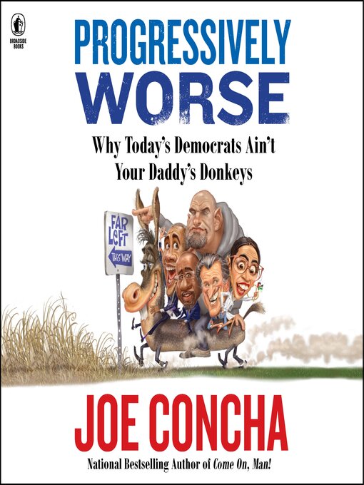 Title details for Progressively Worse by Joe Concha - Wait list